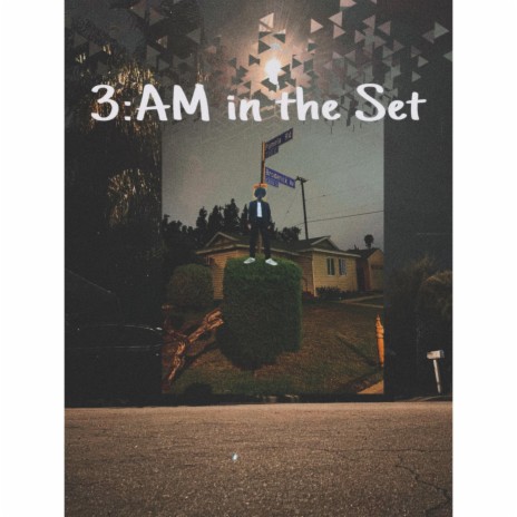 3:AM in the Set | Boomplay Music