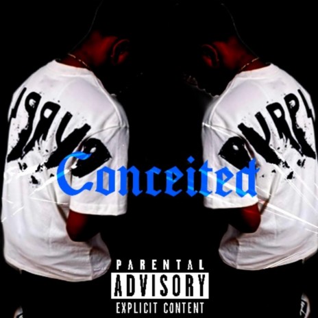 Conceited ft. 2Hunnid | Boomplay Music