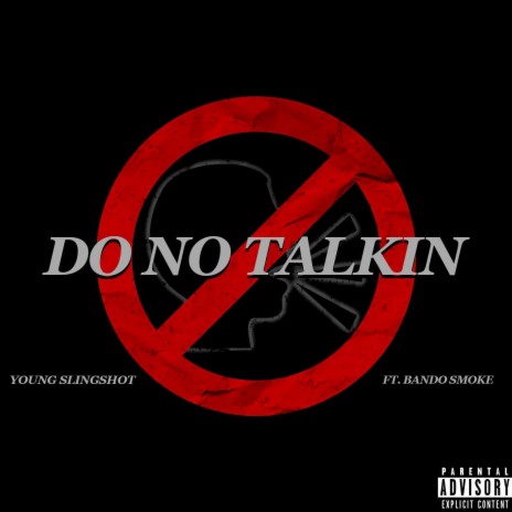 Do No Talkin ft. Bando Smoke | Boomplay Music