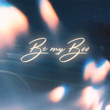 Be My Boo ft. Gabriell | Boomplay Music