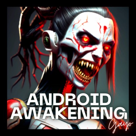 Android Awakening (Remastered) | Boomplay Music