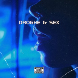 Droghe & Sex