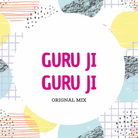 Guru Ji Guru Ji | Boomplay Music