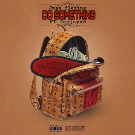 Do Something ft. Teejayx6 | Boomplay Music