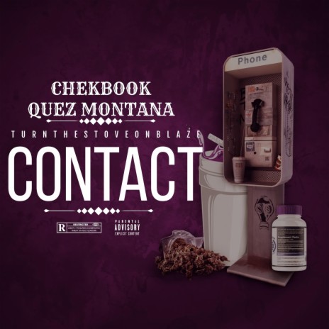 Contact ft. Chekbook & Quez Montana | Boomplay Music