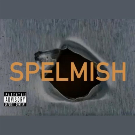 SPELMISH | Boomplay Music