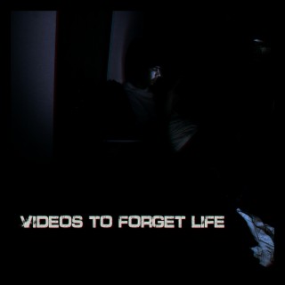 Videos To Forget Life