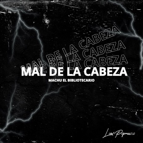 mal de la cabeza | Boomplay Music