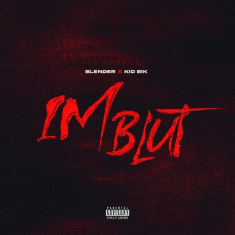 Im Blut ft. Kid Eik | Boomplay Music