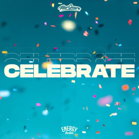 Celebrate | Boomplay Music