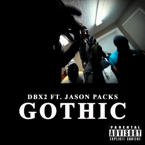 Gothic (feat. Jason Packs) | Boomplay Music