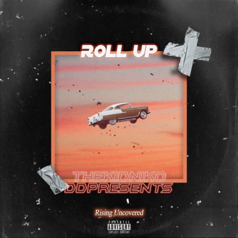 Roll Up ft. TheKidNiko & DDPresents | Boomplay Music