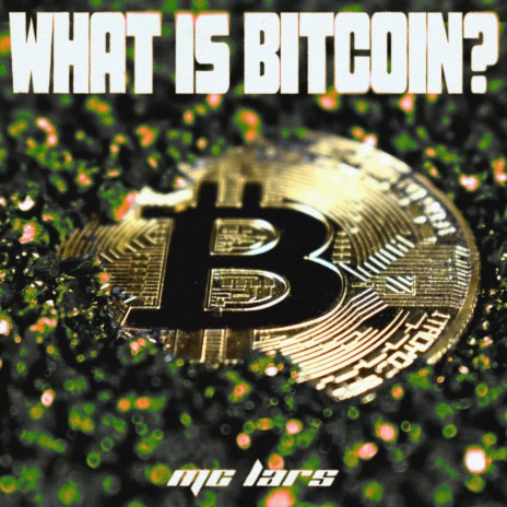 What is Bitcoin? | Boomplay Music