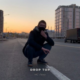 Drop Top