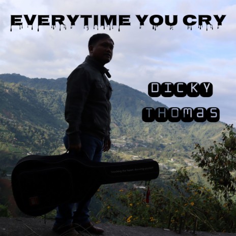 Everytime You Cry