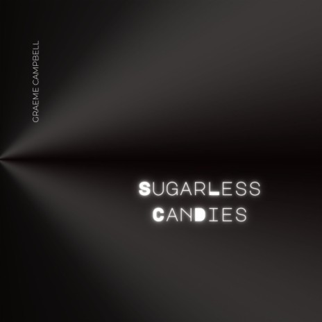 Sugarless Candies | Boomplay Music