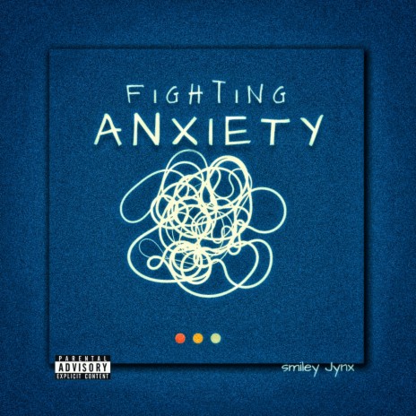 Figthing Anxiety | Boomplay Music