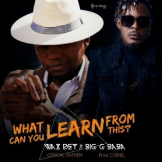 What can you learn from this? ft Big G Baba