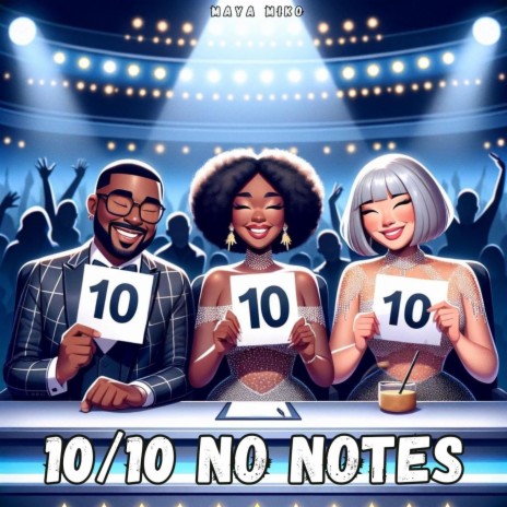 10/10 No Notes | Boomplay Music