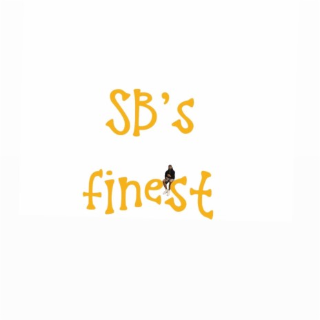 SB's Finest | Boomplay Music
