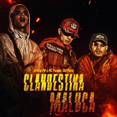 Clandestina Maluca ft. MC Piedro | Boomplay Music