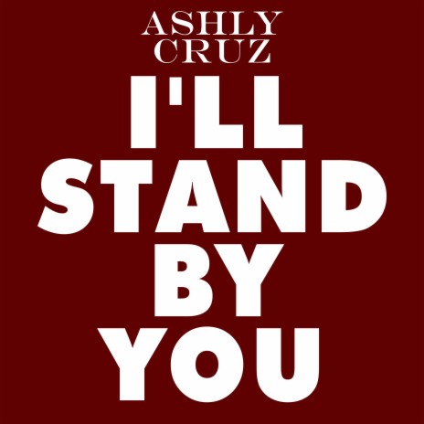 I'll Stand By You | Boomplay Music