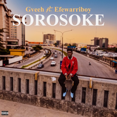 Sorosoke ft. EFEWARRIBOY | Boomplay Music