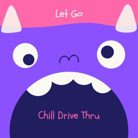 Chill Drive Thru | Boomplay Music