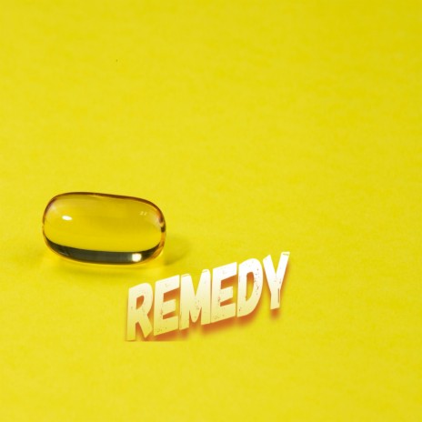 Remedy | Boomplay Music