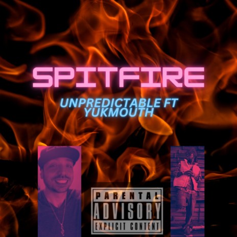 Spitfire ft. Yukmouth | Boomplay Music