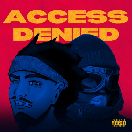 Access Denied ft. DigBar