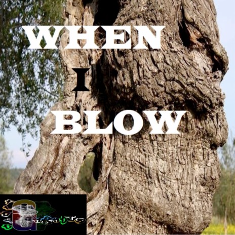 When I Blow