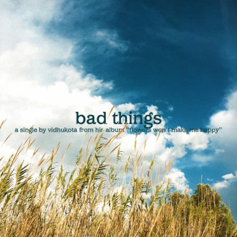bad things | Boomplay Music