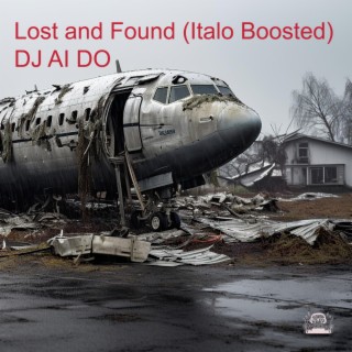 Lost and Found (Italo Boosted)