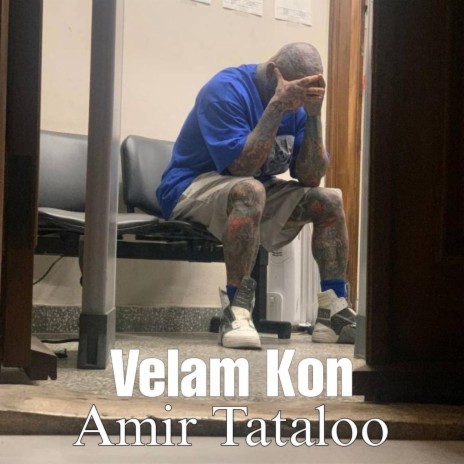 Velam Kon (Amir Tataloo)