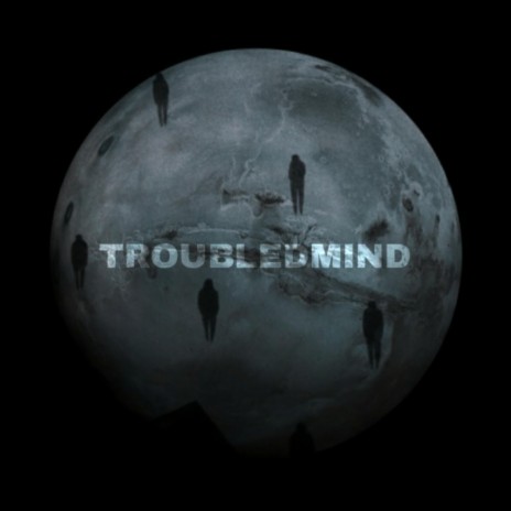 TROUBLEDMIND ft. Dr. BPM | Boomplay Music