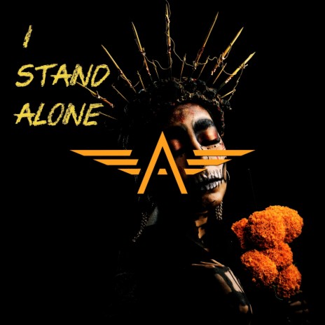 I Stand Alone | Boomplay Music