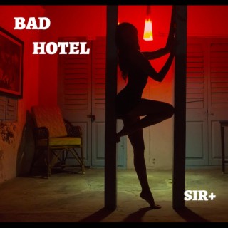 Bad Hotel (Single)