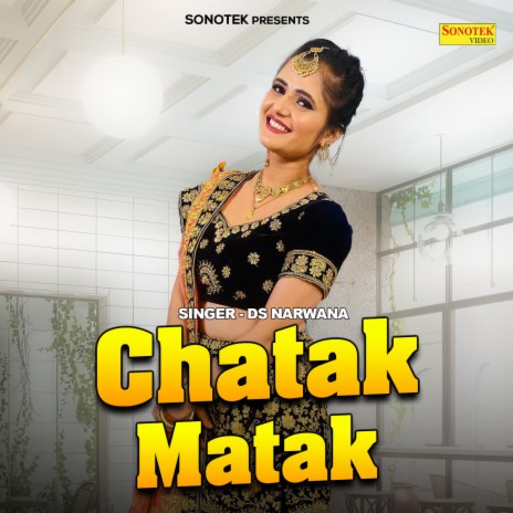 Chatak Matak | Boomplay Music