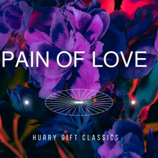 Pain of Love