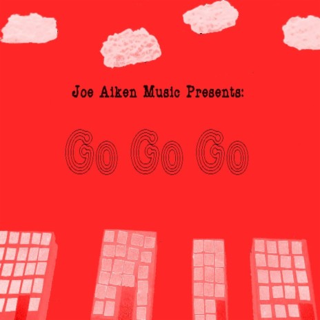 Go Go Go | Boomplay Music