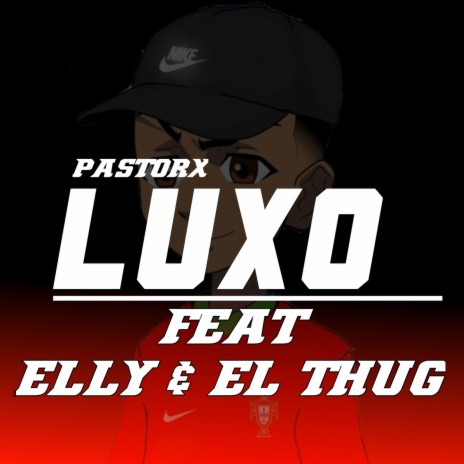 LUXO ft. ELLY & EL THUG | Boomplay Music