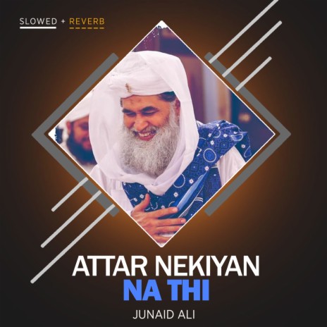 Attar Nekiyan Na Thi Lofi | Boomplay Music