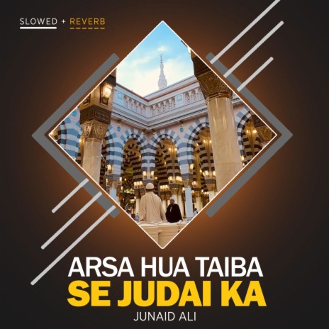 Arsa Hua Taiba Se Judai Ka Lofi | Boomplay Music