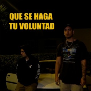 Que se haga tu voluntad ft. Kaeve lyrics | Boomplay Music