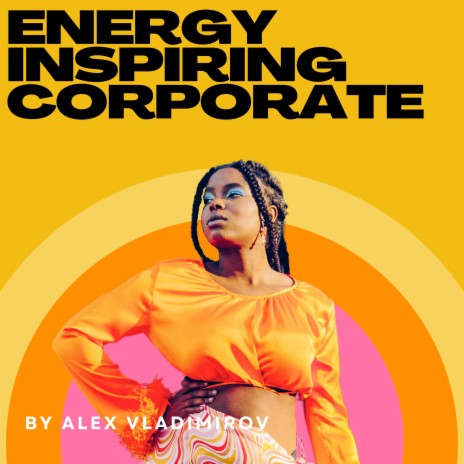 Energy Inspiring Corporate | Boomplay Music