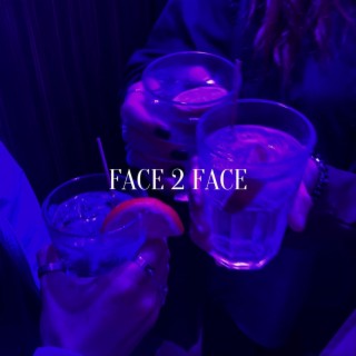 FACE 2 FACE ft. Skins & Echo. lyrics | Boomplay Music