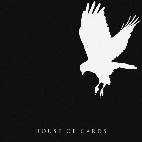 House of Cards | Boomplay Music
