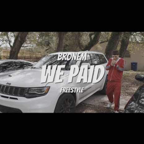 We Paid (Freestyle) | Boomplay Music
