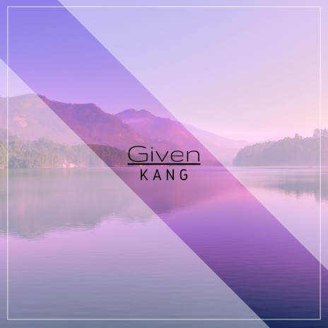 Given | Boomplay Music